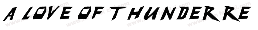 A Love of Thunder Re字体转换